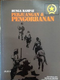 Bunga rampai perjuangan dan pengorbanan