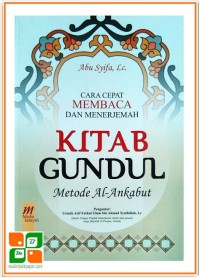 Image of CARA CEPAT MEMBACA DAN MENERJEMAHKAN KITAB GUNDUL METODE AL ANKABUT