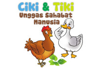 Ciki dan tiki unggas sahabat manusia