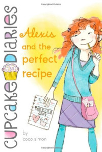 Image of Cupcake Diaries : Alexis dan Resep Sempurna