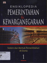 Image of Ensiklopedia pemerintahan & kewarganegaraan : Sistem dan Bentuk Pemerintahan di Dunia 2