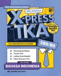 Image of Erlangga X-Press TKA SMA/MA Bahasa Indonesia