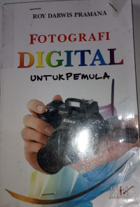 Fotografi Digital untuk Pemula