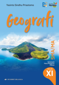 Image of Geografi SMA/MA Kelompok Mata Pelajaran Pilihan Kelas XI