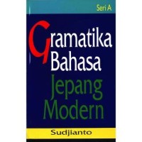 GRAMATIKA BAHASA JEPANG MODERN