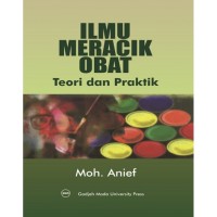 Ilmu Meracik Obat, Teori dan Praktik