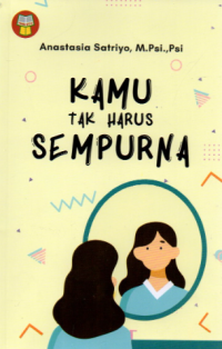 Kamu Tak Harus Sempurna