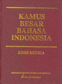 Kamus besar bahasa Indonesia Pusat Bahasa