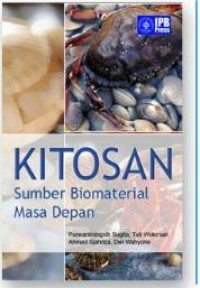 Kitosan Sumber Biomaterial Masa Depan