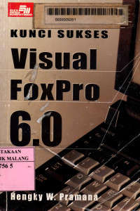 Image of Kunci Sukses Visual Foxpro 6.0
