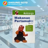 Makanan Pertamaku