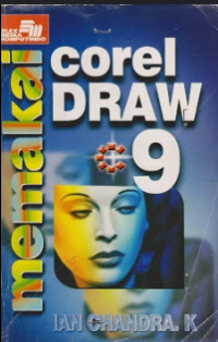 Memakai Corel Draw 9