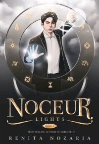 Noceur Lights : Book 1