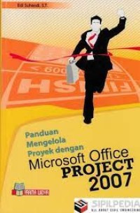 Image of Panduan Mengelola Proyek dengan Microsoft Office PROJECT 2007