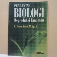 Image of Pengantar BIOLOGI Reproduksi Tanaman