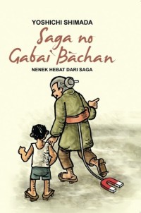 Image of Saga no Gabai Bachan: Nenek Hebat dari Saga