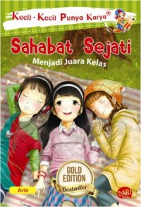 Sahabat Sejati Menjadi Juara Kelas