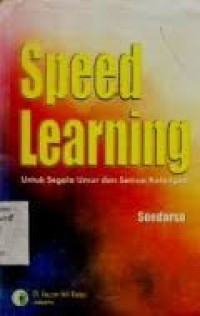 Image of Speed Learning : Untuk Segala Umur dan Semua Kalangan