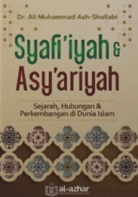 Image of Syafi'iyah & Asy'ariyah : Sejarah, Hubungan & Perkembangan di Dunia Islam