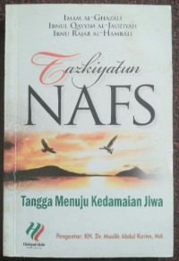 Image of Tazkiyatun Nafs: Tangga Menuju Kedamaian Jiwa