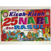 Kisah-Kisah 25 Nabi dan Rasul