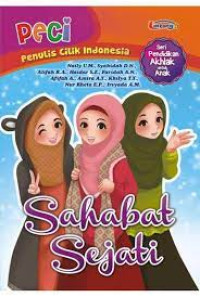 Sahabat Sejati : Penulis Cilik Indonesia