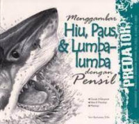 Menggambar Hiu, Paus & Lumba-lumba dengan Pensil