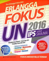 Image of Erlangga Fokus UN 2016 IPS untuk SMA/MA