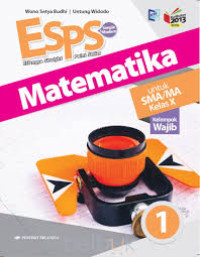 Image of ESPS MATEMATIKA Untuk SMA/MA Kelas X Kelompok Wajib