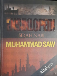 Ensiklopedi Sirah Nabi Muhammad SAW Jilid 5