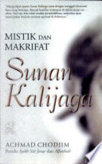 Sunan Kalijaga:Mistik dan Makrifat