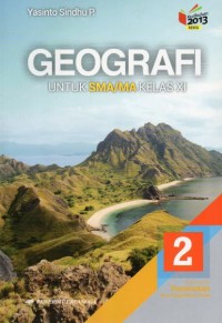 GEOGRAFI ; UNTUK SMA/MA KELAS XI