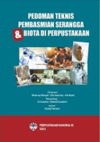 Pedoman Teknis Pembasmian Serangga & Biota di Perpustakaan