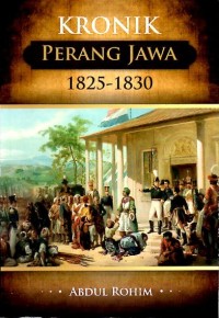 KRONIK PERANG JAWA 1825 - 1830