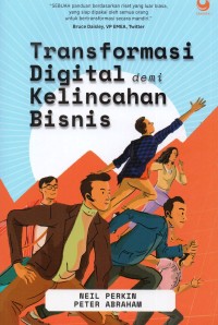 Transformasi Digital demi Kelincahan Bisnis