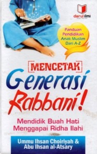 MENCETAK Generasi Rabbani !