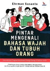 PINTAR MENGENALI BAHASA WAJAH DAN TUBUH ORANG