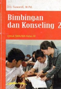 Bimbingan dan Konseling 2 Untuk SMA/MA Kelas XI