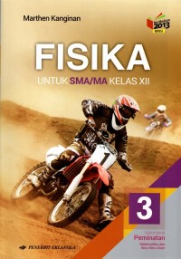 Fisika untuk SMA/MA Kelas XII Kelompok Peminatan Matematika dan Ilmu-Ilmu Alam