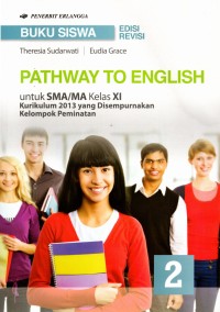 Pathway To English untuk SMA/MA Kelas XI