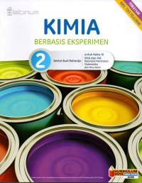 Image of Kimia Berbasis Eksperimen 2 : Untuk Kelas XI SMA dan MA Kelompok Peminatan Matematika dan Ilmu Alam