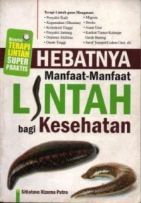 HEBATNYA Manfaat-Manfaat LINTAH Bagi Kesehatan