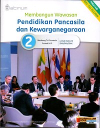 Image of Membangun Wawasan Pendidikan Pancasila dan Kewarganegaraan 2