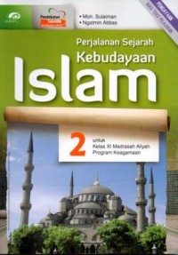 PERJALANAN SEJARAH KEBUDAYAAN ISLAM 2