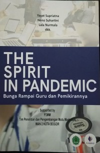 The Spirit in Pandemic : Bunga Penelitian Guru dan Pemikirannya