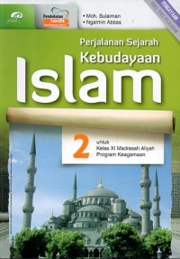 Perjalanan Sejarah Kebudayaan Islam 2