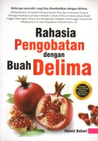 RAHASIA PENGOBATAN DENGAN BUAH DELIMA