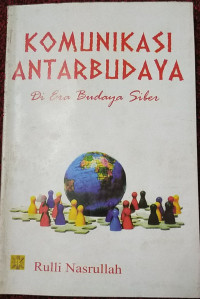 Komunikasi Antarbudaya : Di Era Budaya Siber