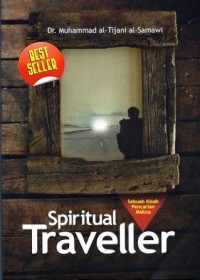 Spiritual Traveller : Sebuah Kisah Pencarian Makna