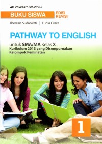 Pathway To English untuk SMA/MA Kelas X